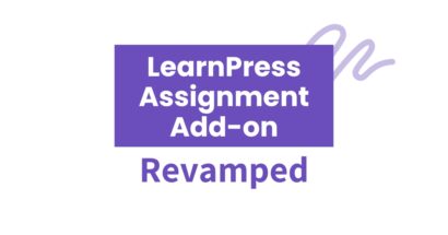 New Improvements to LearnPress Assignment Add-on 2025