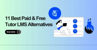 11 Best Paid & Free Tutor LMS Alternatives