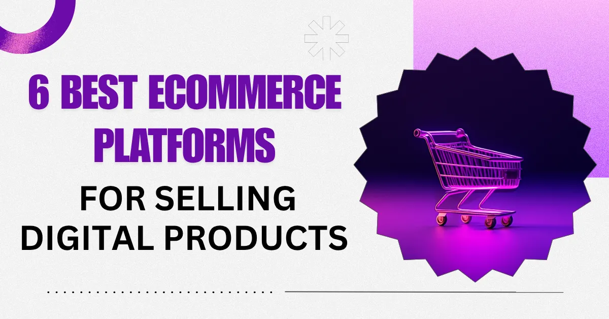 6 best ecommerce plarforms