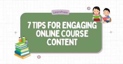 7 Tips for Engaging Online Course Content