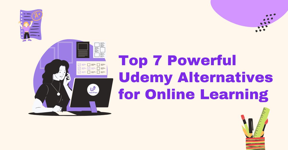 Top 7 Powerful Udemy Alternatives for Online Learning