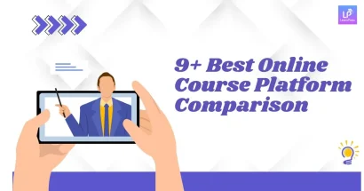 9+ Best Online Course Platform Comparison (Expert Guide)