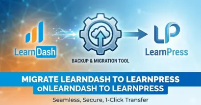 How to Migrate LearnDash to LearnPress: Meet the New Powerful Migration Tool