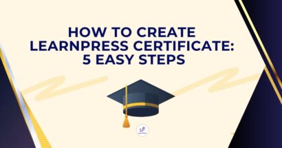 How to Create LearnPress Certificates: 5 Easy Steps (V2.0 Update)