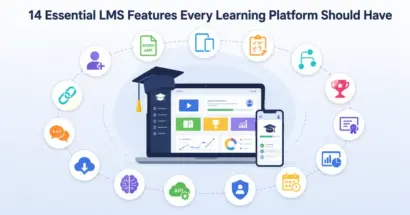 14 Essential LMS Features Every Learning Platform Should Have