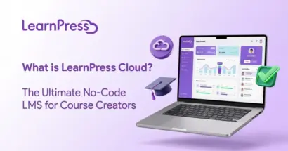 What is LearnPress Cloud? The Ultimate No-Code LMS for Course Creators