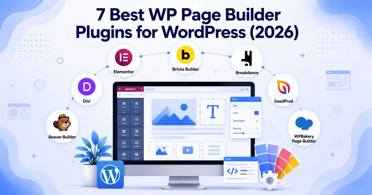 7 Best WP Page Builder Plugins for WordPress