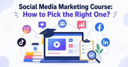 Social Media Marketing Course: How to Pick the Right One in 2026