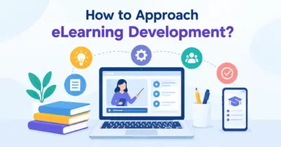 How to Approach eLearning Development: Step-by-Step