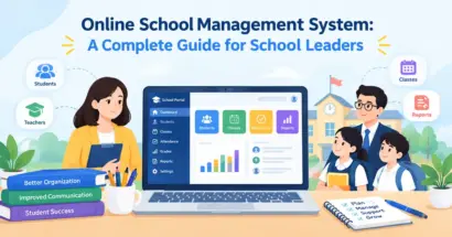Online School Management System: A Complete Guide for School Leaders