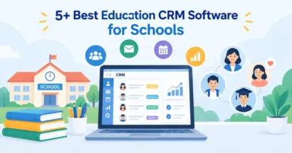 5+ Best Education CRM Software for Schools (2026)