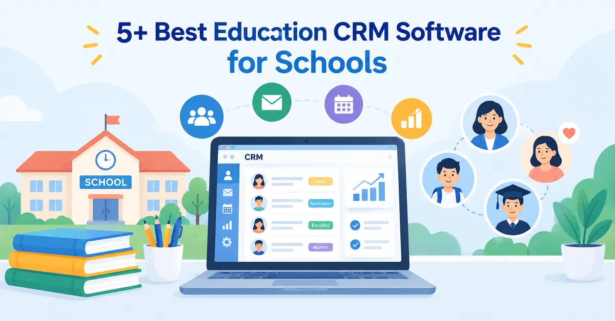 Best Education CRM Software for Schools