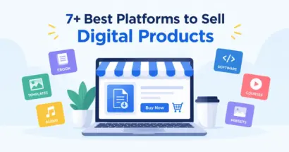 7+ Best Platforms to Sell Digital Products in 2026