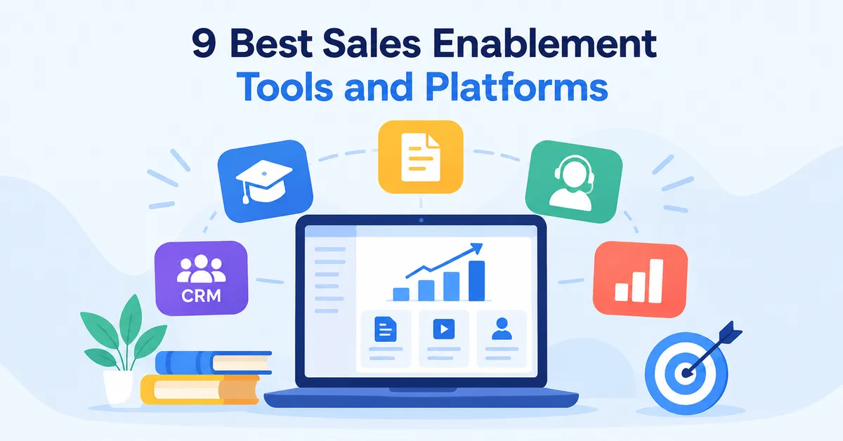 Best Sales Enablement Tools and Platforms